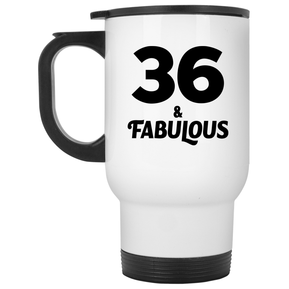 36th Birthday 36 & Fabulous - White Travel Mug