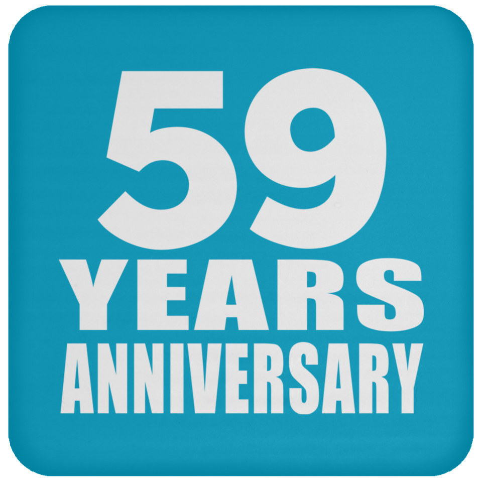 59th Anniversary 59 Years - Drink Coaster