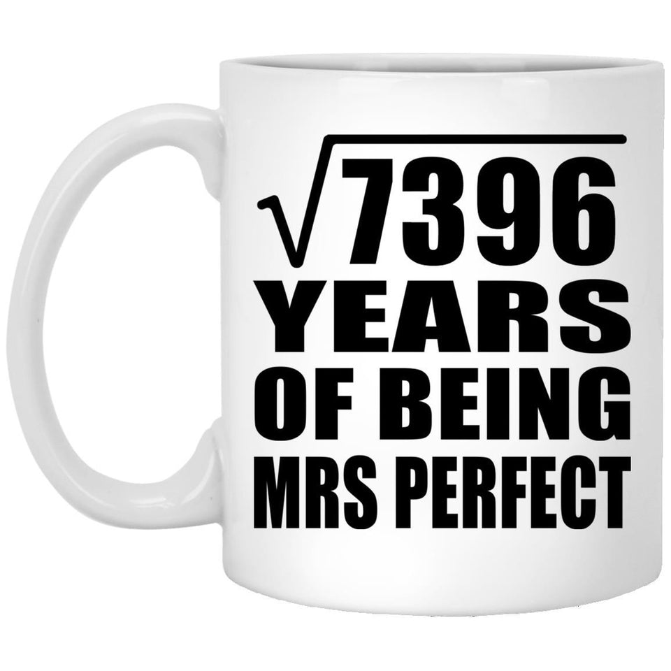 86th Anniversary Square Root of 7396 Years of Mrs Perfect - 11oz Coffee Mug