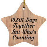 46th Anniversary 16,801 Days Together Who's Counting - Star Ornament C