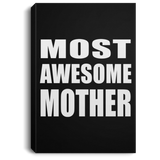 Most Awesome Mother - Canvas Portrait