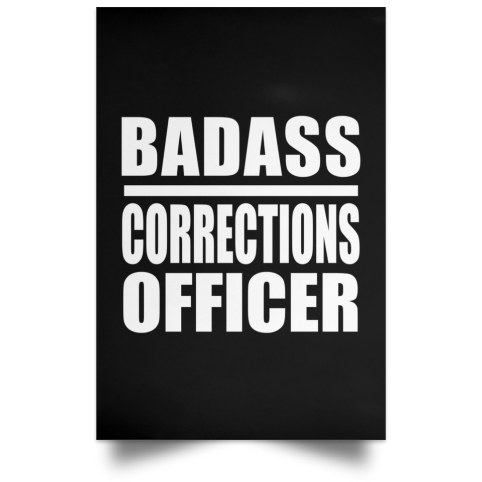 Badass Corrections Officer - Poster Portrait
