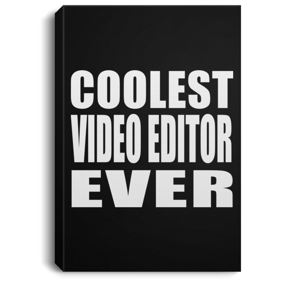 Coolest Video Editor Ever - Canvas Portrait