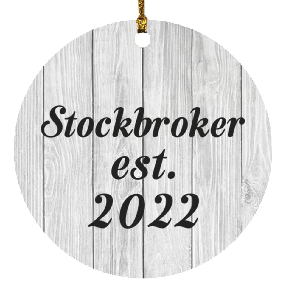 Stockbroker Established Est. 2022 - Circle Ornament F