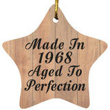 56th Birthday Made In 1968 Aged To Perfection - Star Ornament C