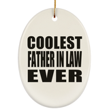 Coolest Father In Law Ever - Oval Ornament