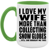 I Love My Wife More Than Collecting Snow Globes - 15oz Accent Mug Green