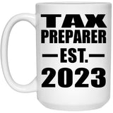 Tax Preparer Established EST. 2023 - 15oz Coffee Mug