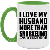 I Love My Husband More Than Snorkeling - 15oz Accent Mug Green
