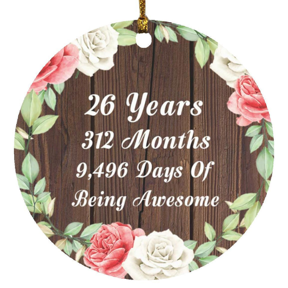 26th Birthday 26 Years 312 Months 9,496 Days Of Awesome - Circle Ornament A