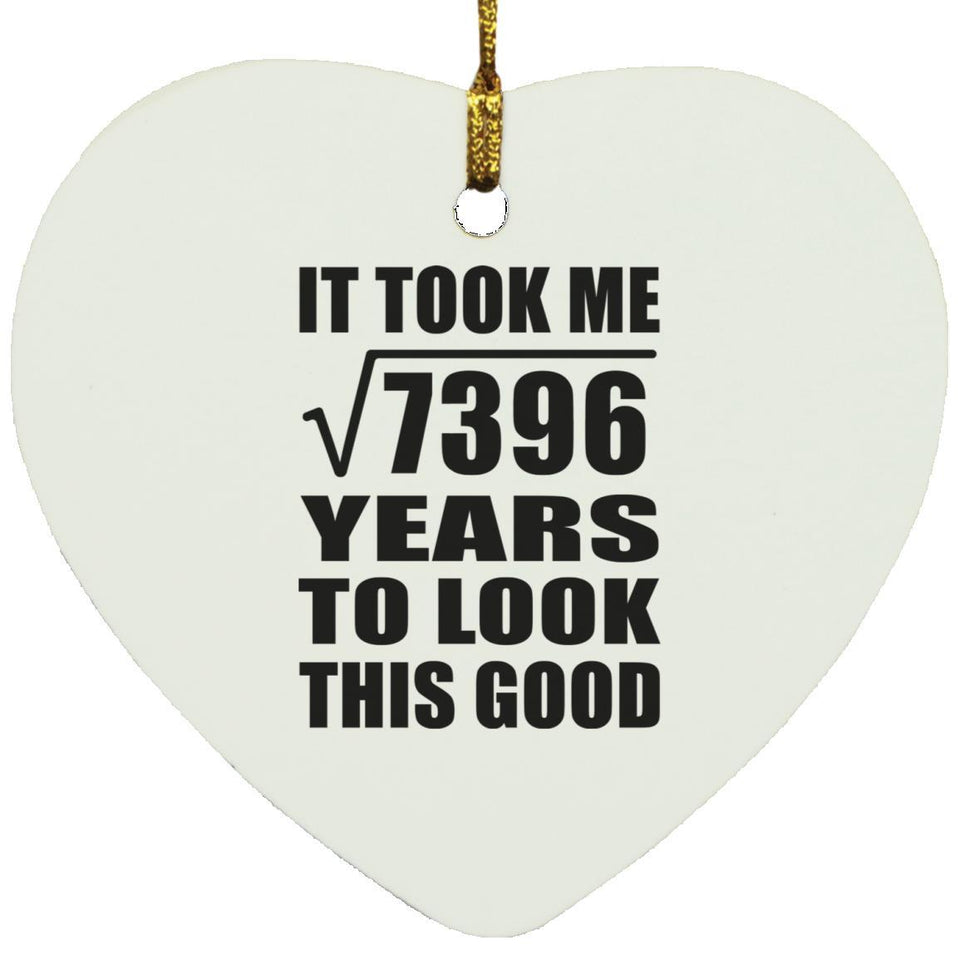 86th Birthday Took Square Root of 7396 Years To Look Good - Heart Ornament
