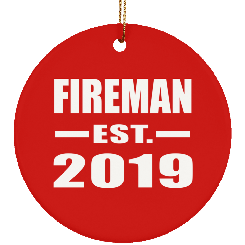 Fireman Established EST. 2019 - Circle Ornament
