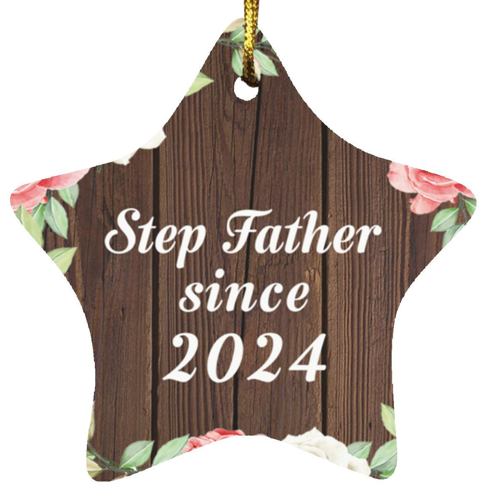 Step Father Since 2024 - Star Ornament A