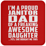 Proud Janitor Dad Of Awesome Daughter - Drink Coaster