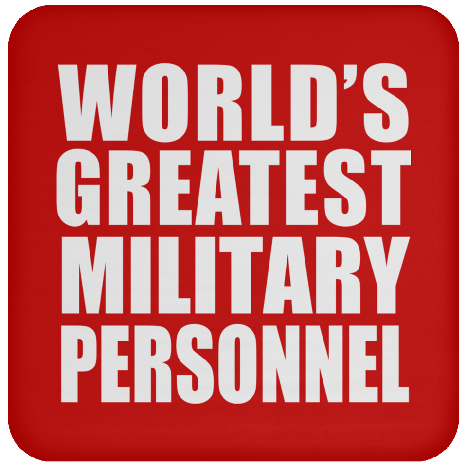 World's Greatest Military Personnel - Drink Coaster
