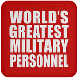 World's Greatest Military Personnel - Drink Coaster