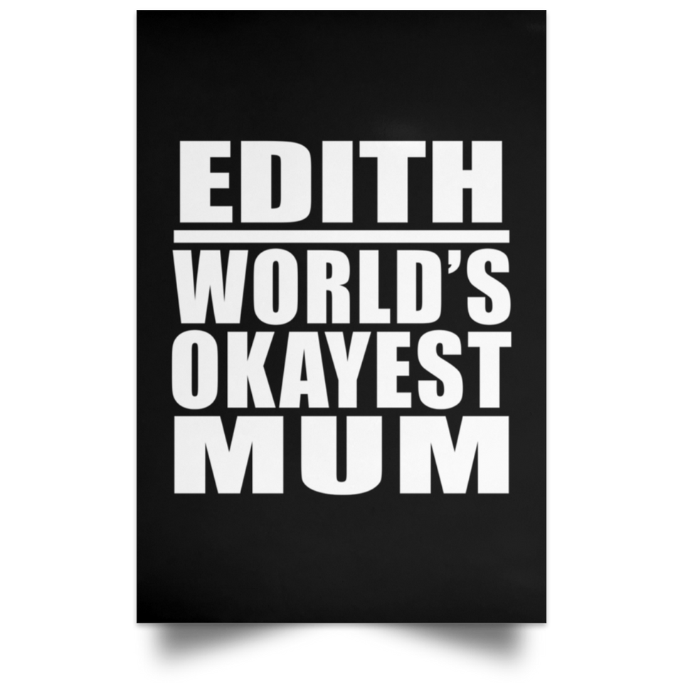Edith World's Okayest Mum - Poster Portrait
