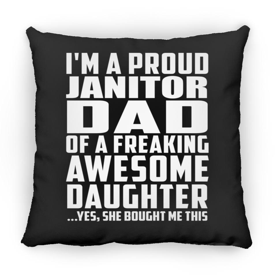 Proud Janitor Dad Of Awesome Daughter - Throw Pillow Black