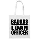 Badass Loan Officer - Tote Bag White