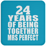24th Anniversary 24 Years Of Being Mrs Perfect - Drink Coaster