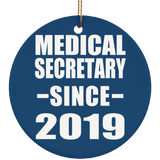 Medical Secretary Since 2019 - Circle Ornament