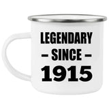 109th Birthday Legendary Since 1915 - 12oz Camping Mug
