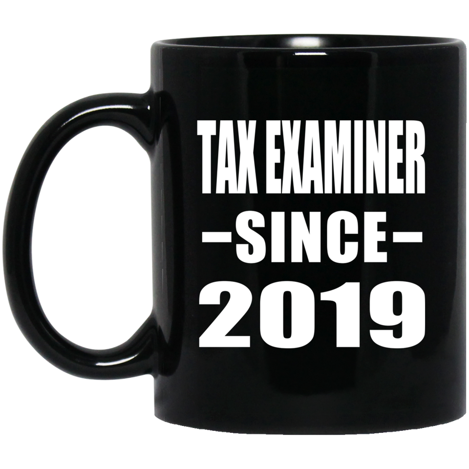 Tax Examiner Since 2019 - 11oz Coffee Mug Black