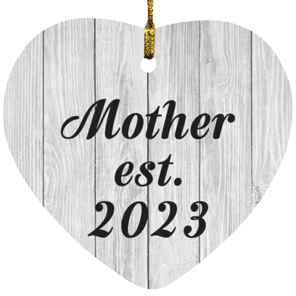Mother Established Est. 2023 - Heart Ornament F