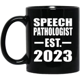 Speech Pathologist Established EST. 2023 - 11oz Coffee Mug Black