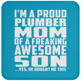Proud Plumber Mom Of Awesome Son - Drink Coaster