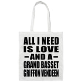 All I Need Is Love And A Grand Basset Griffon Vendeen - Tote Bag White