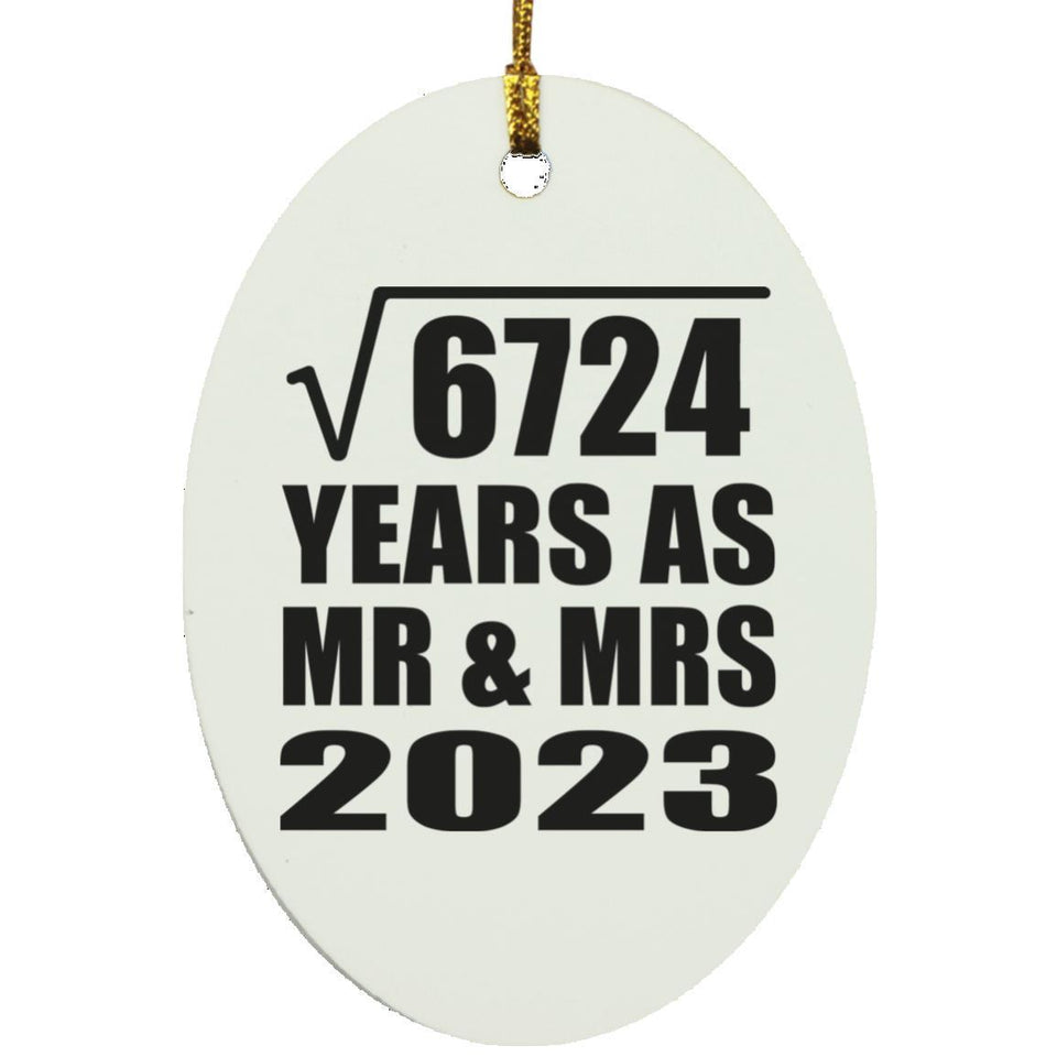 82nd Anniversary Square Root of 6724 Years As Mr & Mrs 2023 - Oval Ornament