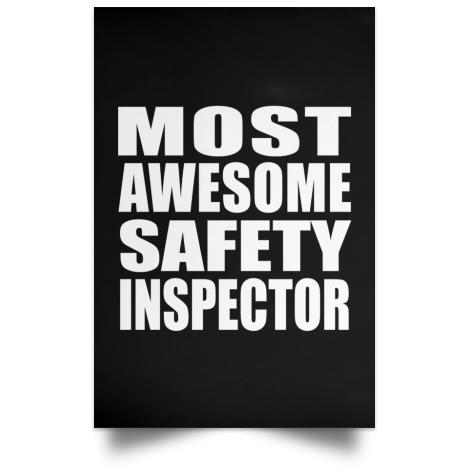 Most Awesome Safety Inspector - Poster Portrait