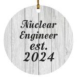 Nuclear Engineer Established Est. 2024 - Circle Ornament F