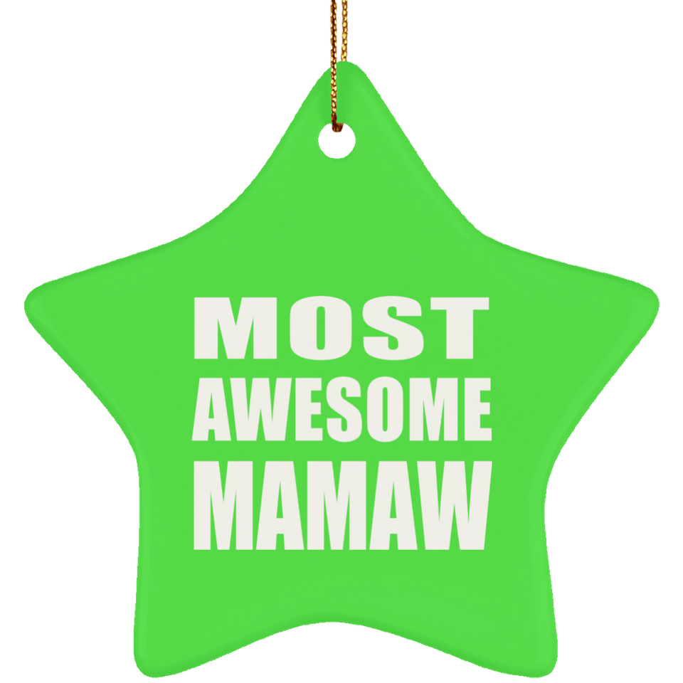 Most Awesome Mamaw - Star Ornament