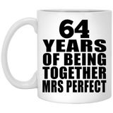 64th Anniversary 64 Years Of Being Mrs Perfect - 11 Oz Coffee Mug