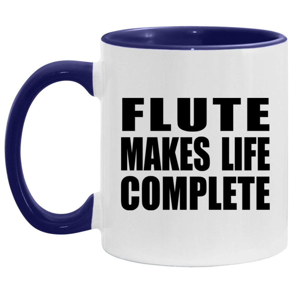 Flute Makes Life Complete - 11oz Accent Mug Purple