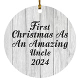 First Christmas As An Amazing Uncle 2024 - Circle Ornament F