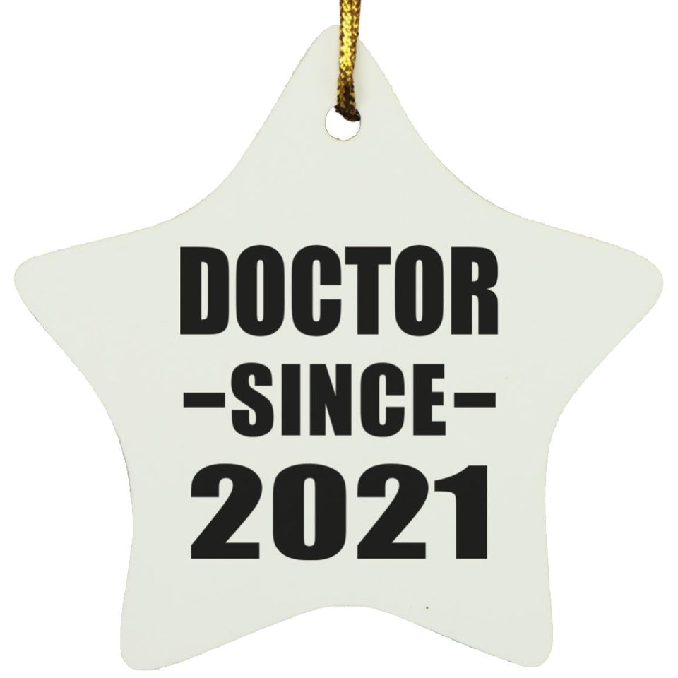 Doctor Since 2021 - Star Ornament