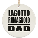 Lagotto Romagnolo Dad - Circle Ornament