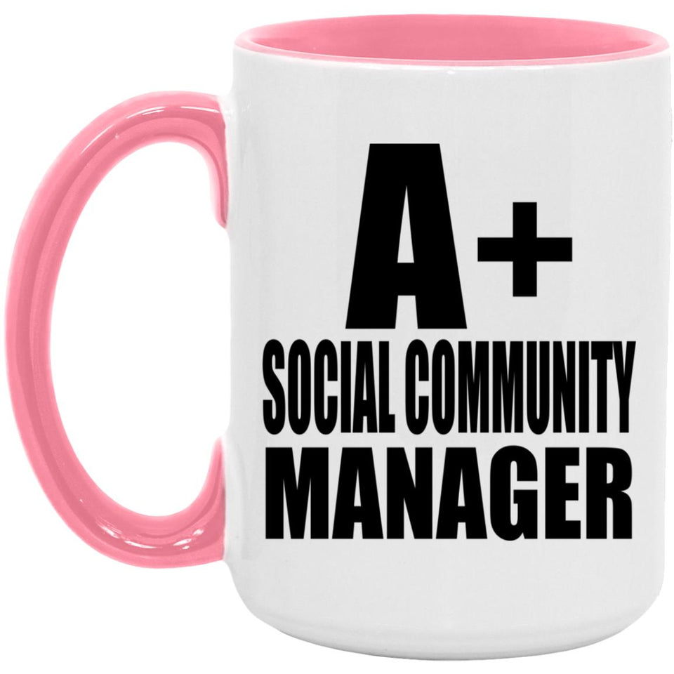 A+ Social Community Manager - 15oz Accent Mug Pink
