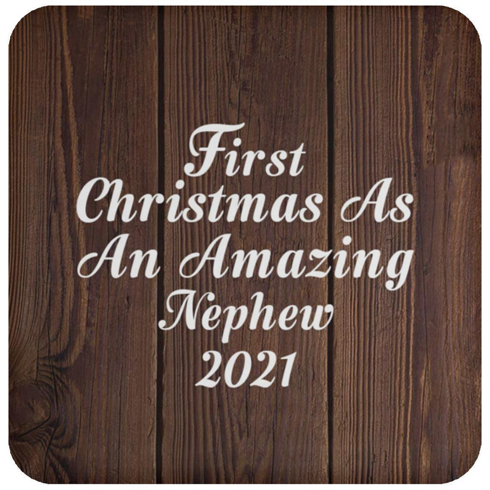 First Christmas As An Amazing Nephew 2021 - Drink Coaster D