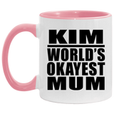 Kim World's Okayest Mum - 11oz Accent Mug Pink
