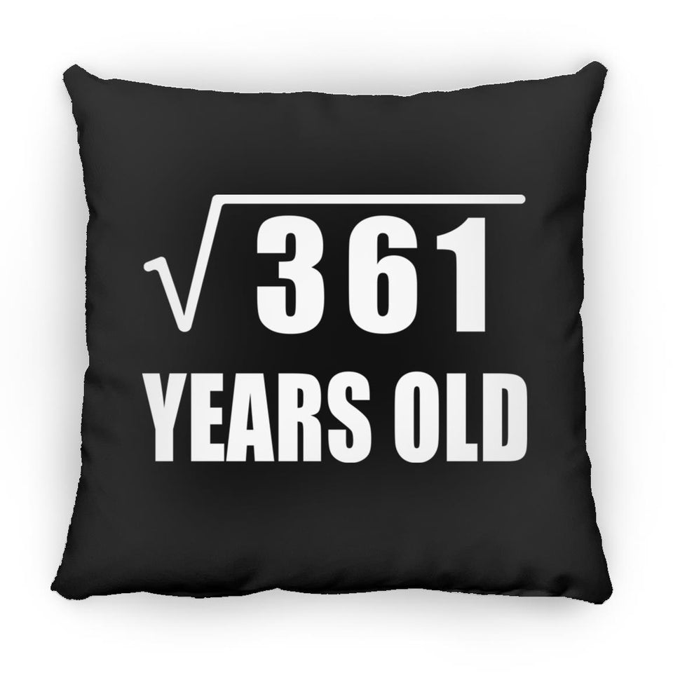 19th Birthday Square Root of 361 Years Old - Throw Pillow Black