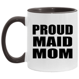 Proud Maid Mom - 11oz Accent Mug Black