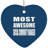 Most Awesome Social Community Manager - Heart Ornament