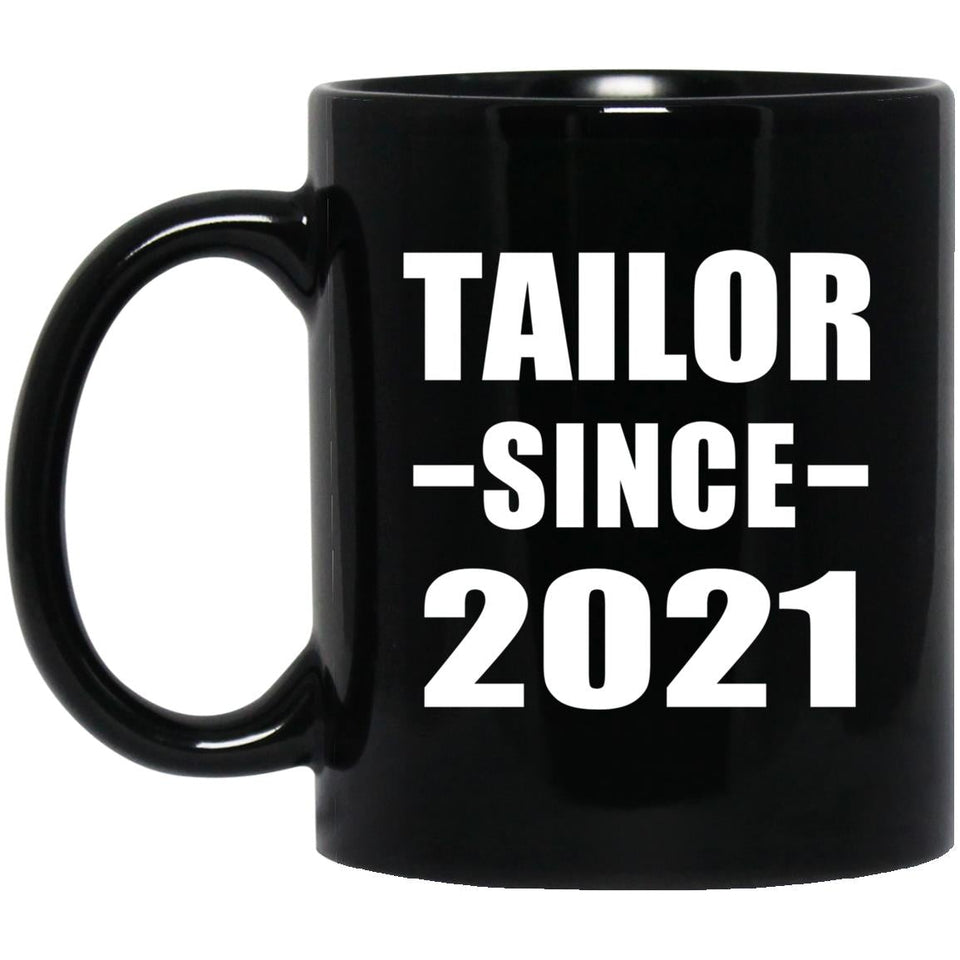 Tailor Since 2021 - 11oz Coffee Mug Black