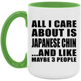 All I Care About Is Japanese Chin - 15oz Accent Mug Green