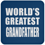 World's Greatest Grandfather - Drink Coaster