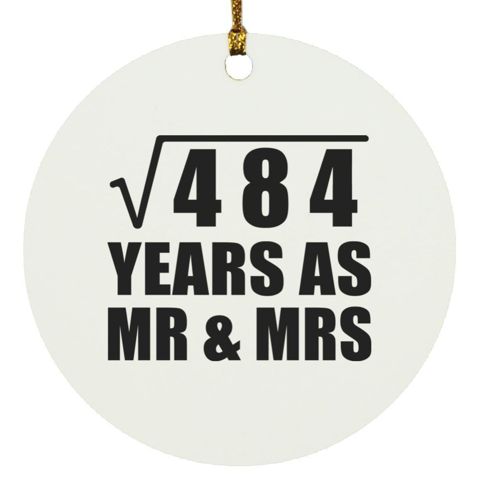 22nd Anniversary Square Root of 484 Years As Mr & Mrs - Circle Ornament